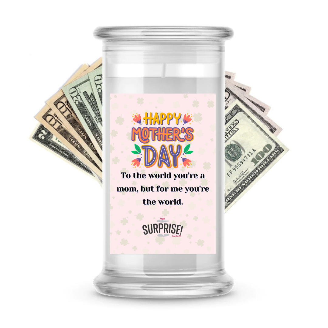 Happy Mother's Day | MOTHERS DAY CASH MONEY CANDLES