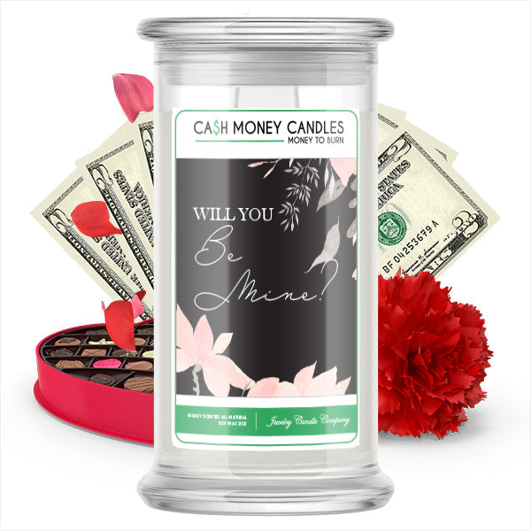 Will You Be Mine? Cash Money Candle