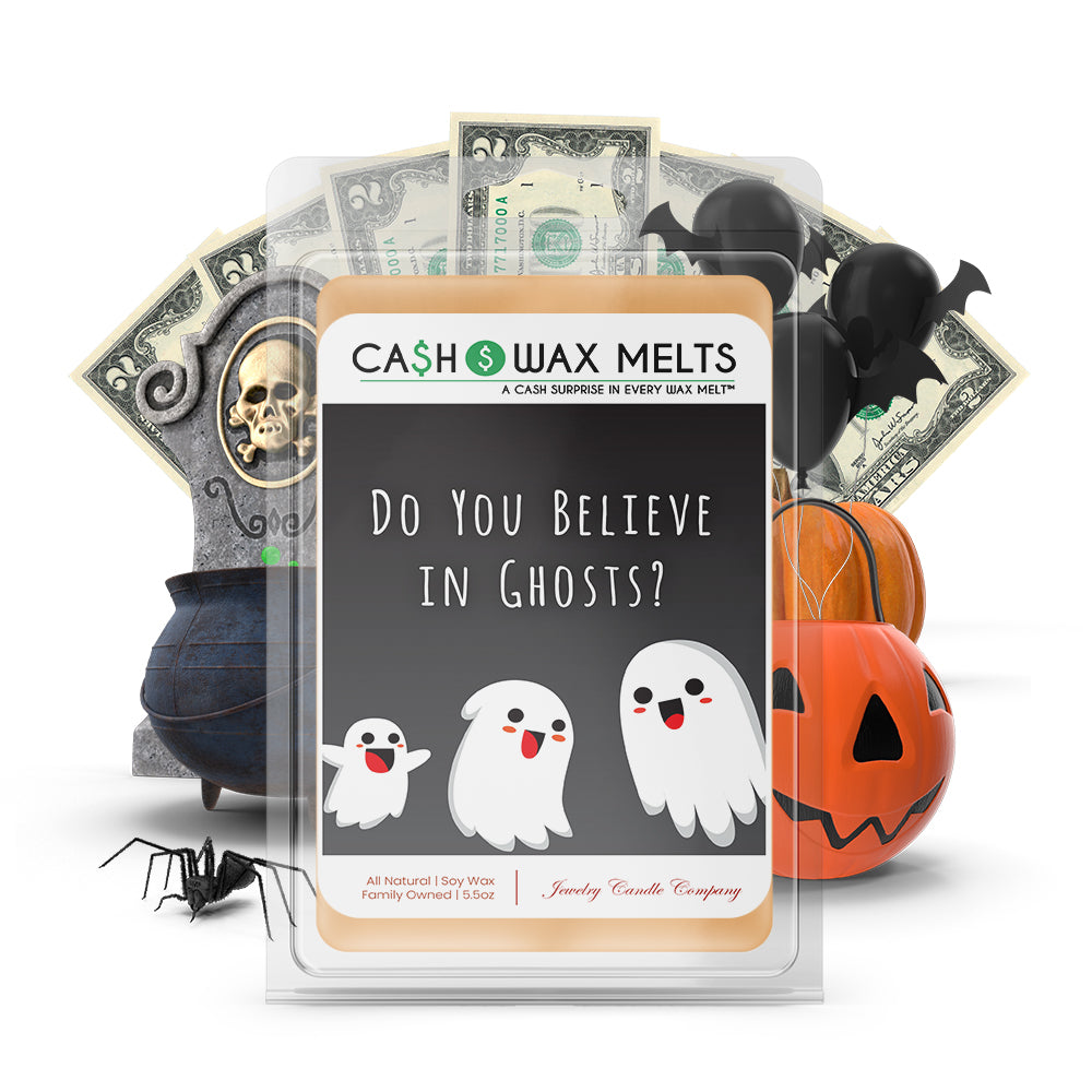 Do you believe in ghosts? Cash Wax Melts