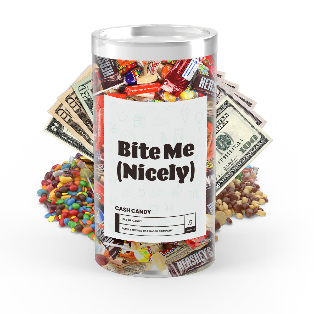 Bite Me (Nicely) Cash Candy