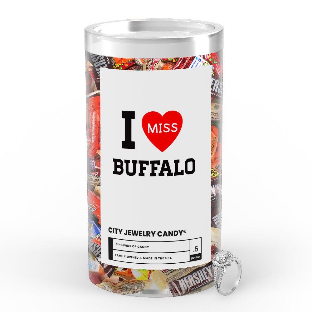 I miss Buffalo City Jewelry Candy