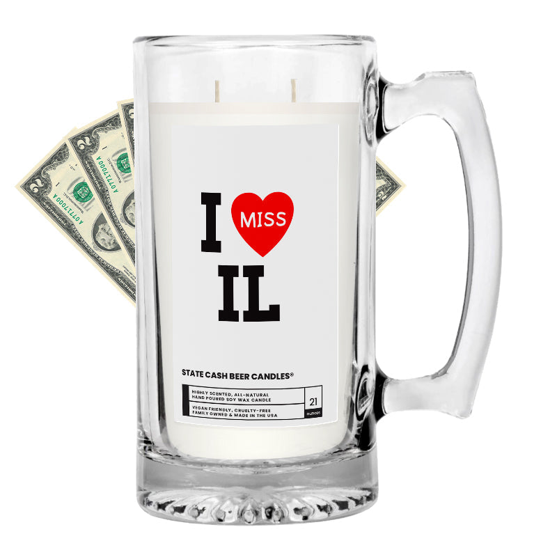I miss IL State Cash Beer Candles