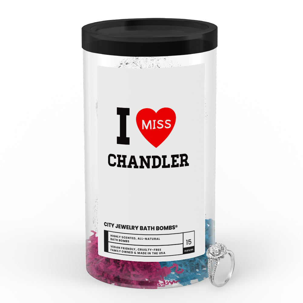 I miss Chandler City Jewelry Bath Bombs