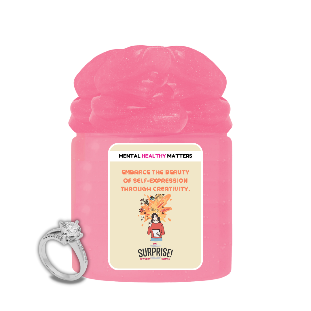 EMBRACE THE BEAUTY OF SELF-EXPRESSION THROUGH CREATIVITY | MENTAL HEALTH JEWELRY SLIMES