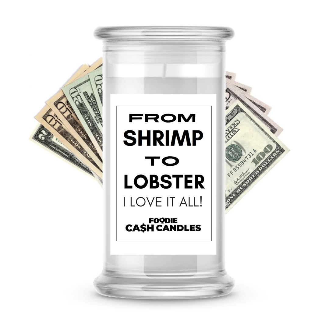 From shrimp to lobster i love it all | Foodie Cash Candles