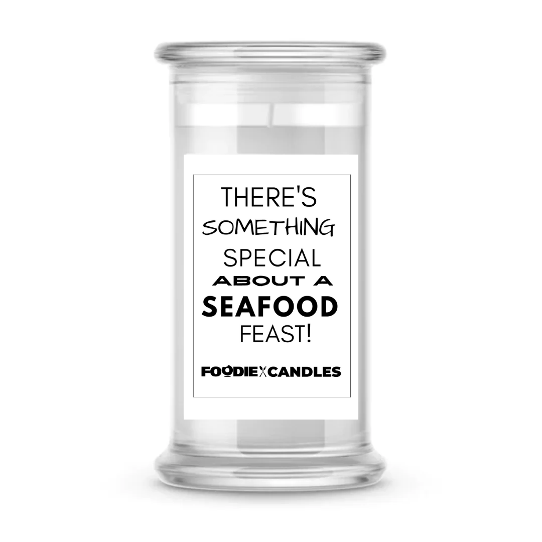 There's something special about a seafood feast! | Foodie Candles