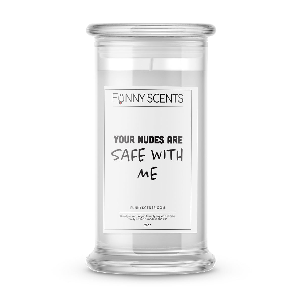 Your Nudes are Safe With me Funny Candles
