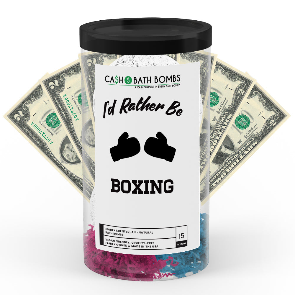 I'd rather be Boxing Cash Bath Bombs