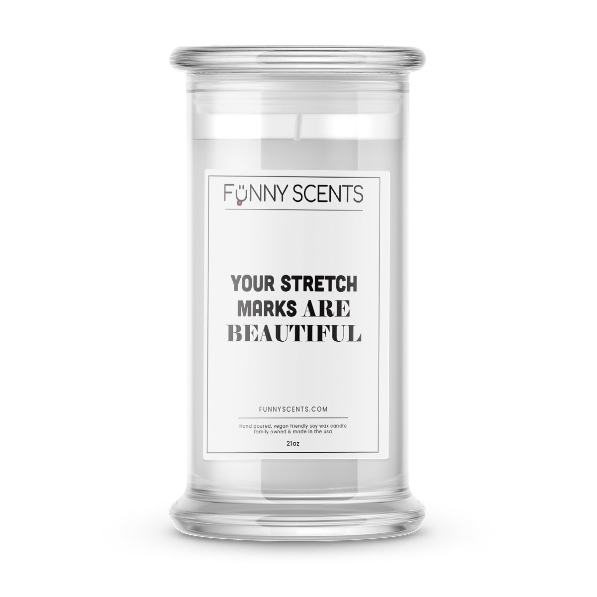 Your Stretch Marks are Beautiful Funny Candles