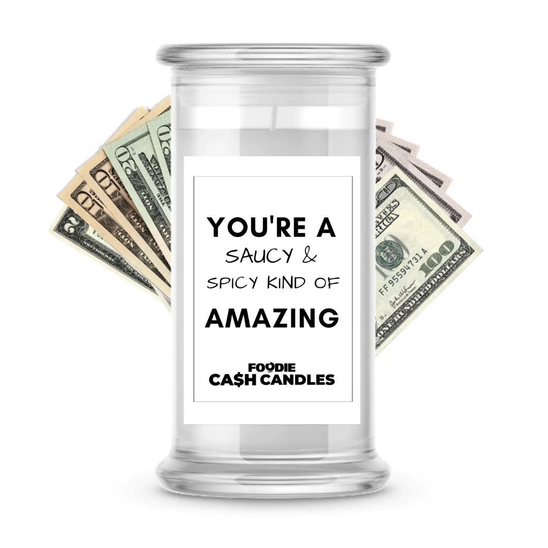 You're a saucy & spicy kind of amazing | Foodie Cash Candles