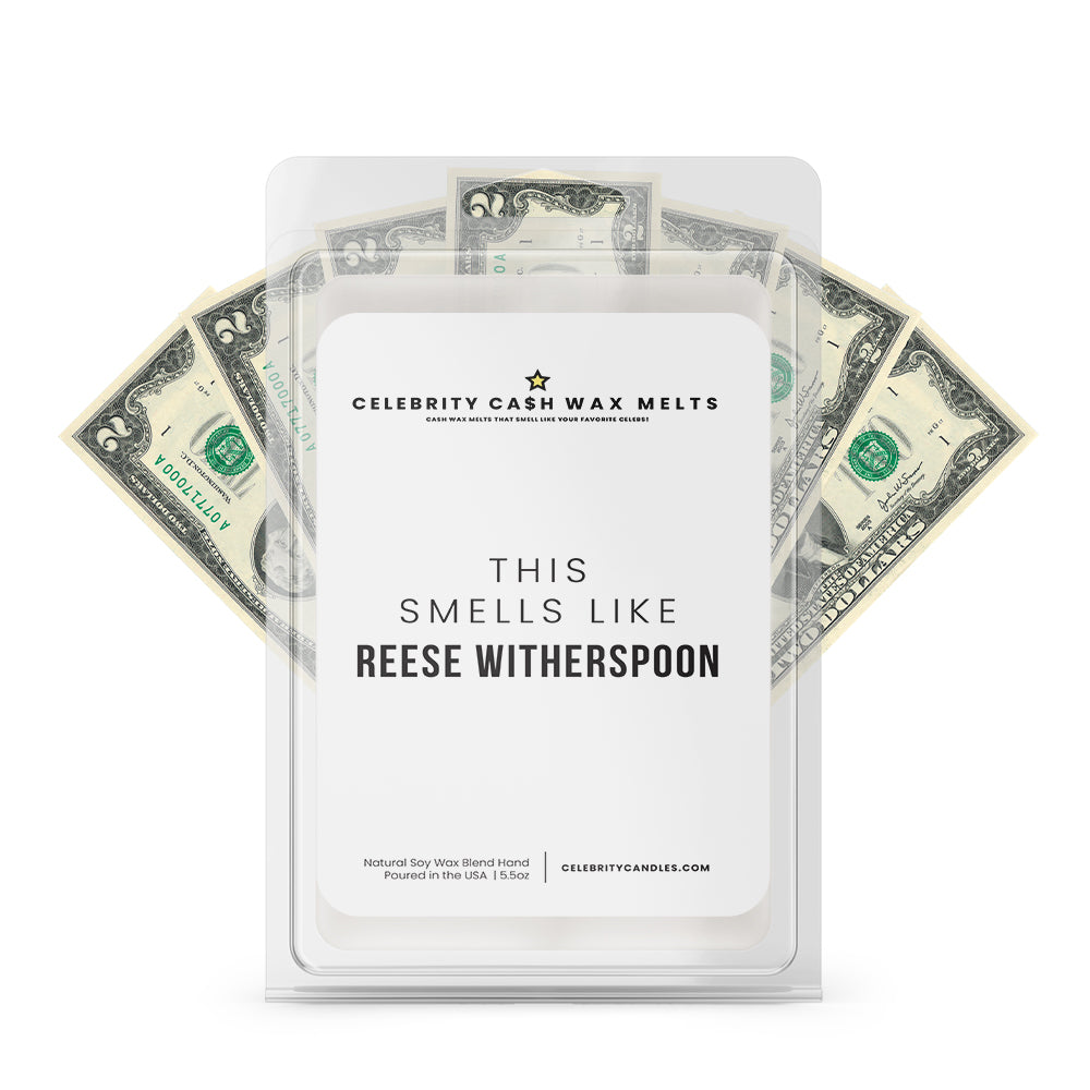 This Smells Like Reese Witherspoon Celebrity Cash Wax Melts