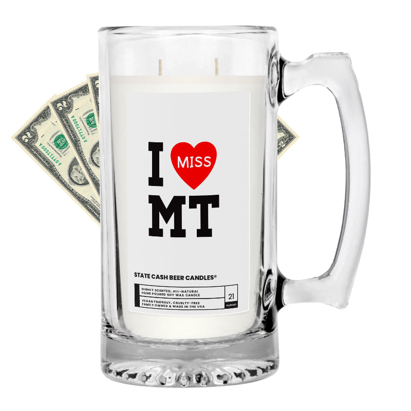 I miss MT State Cash Beer Candles