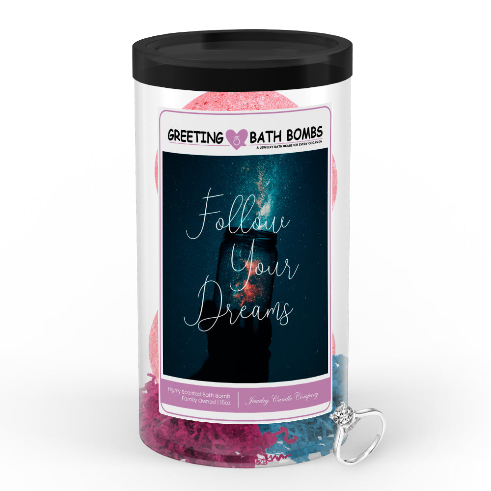 Follow Your Dreams Greetings Bath Bombs