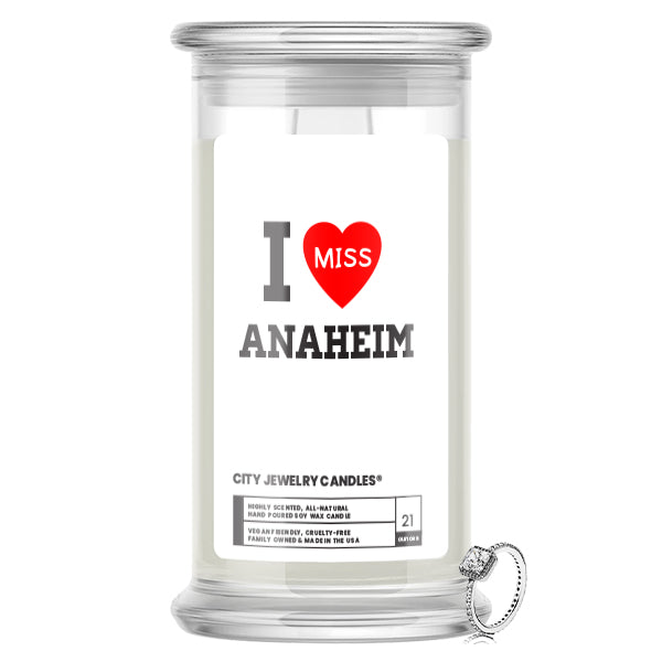 I miss Anaheim City Jewelry Candles
