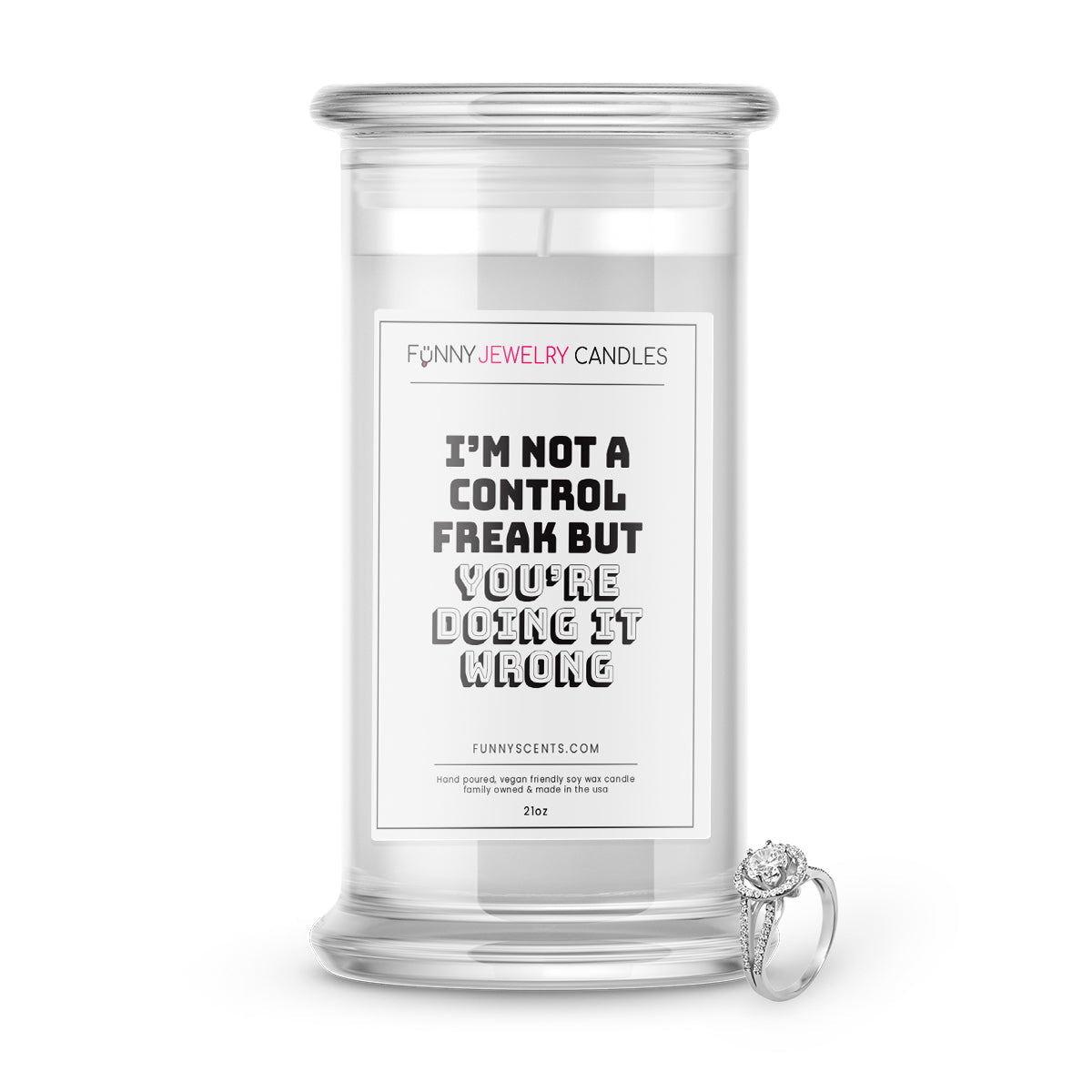 I'm not a Control Freak but You're Doing it Wrong Jewelry Funny Candles