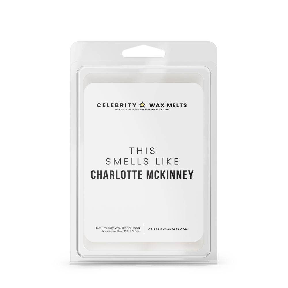 This Smells Like Charlotte Mckinney Celebrity Wax Melts