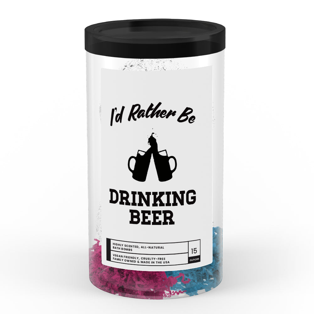 I'd rather be Drinking Beer Bath Bombs
