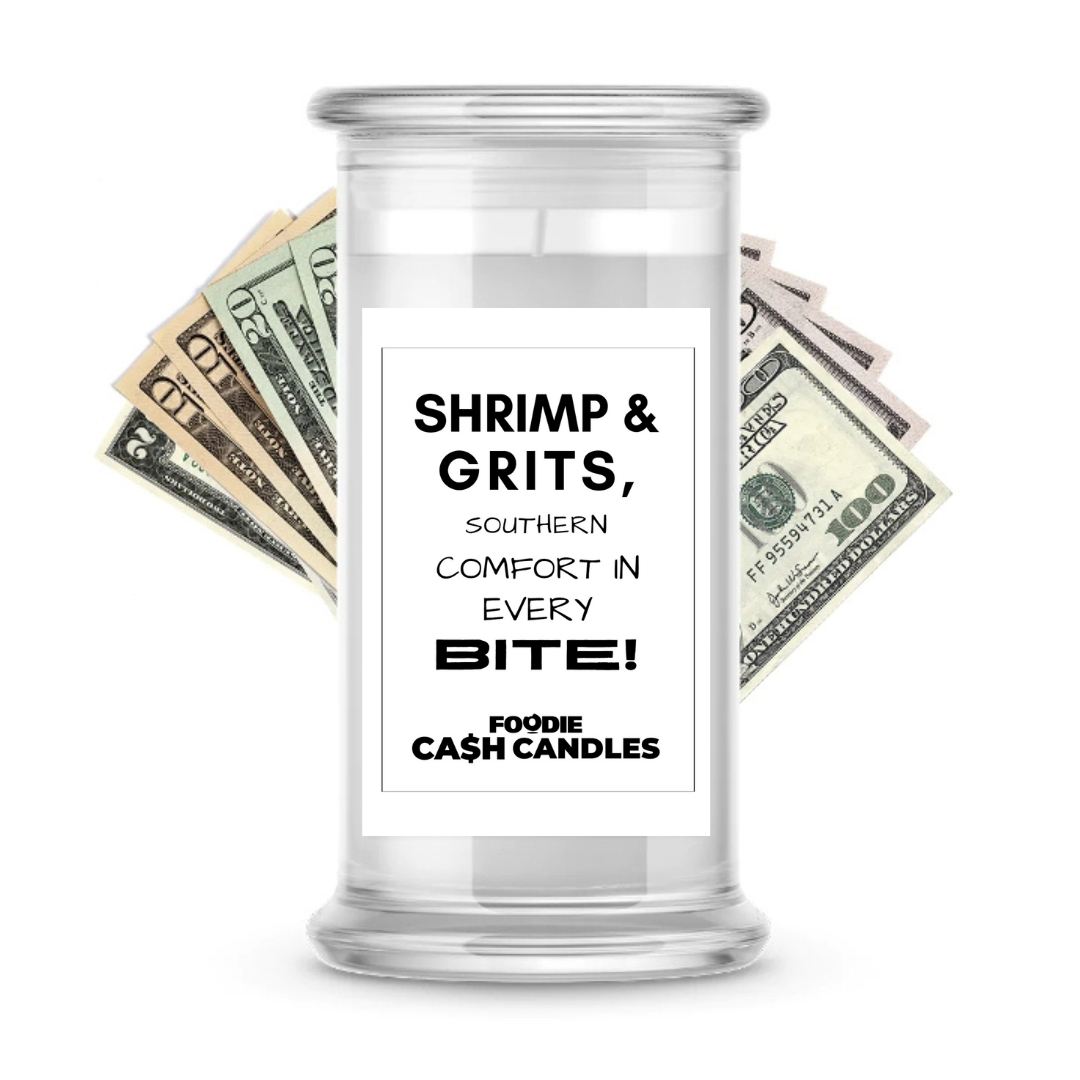 Shrimp & grits, southern comfort in every bite | Foodie Cash Candles