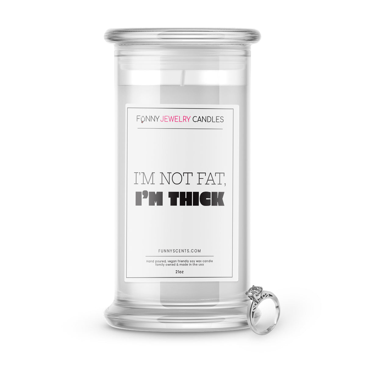 I'm not Fat, I'm Thick Jewelry Funny Candles