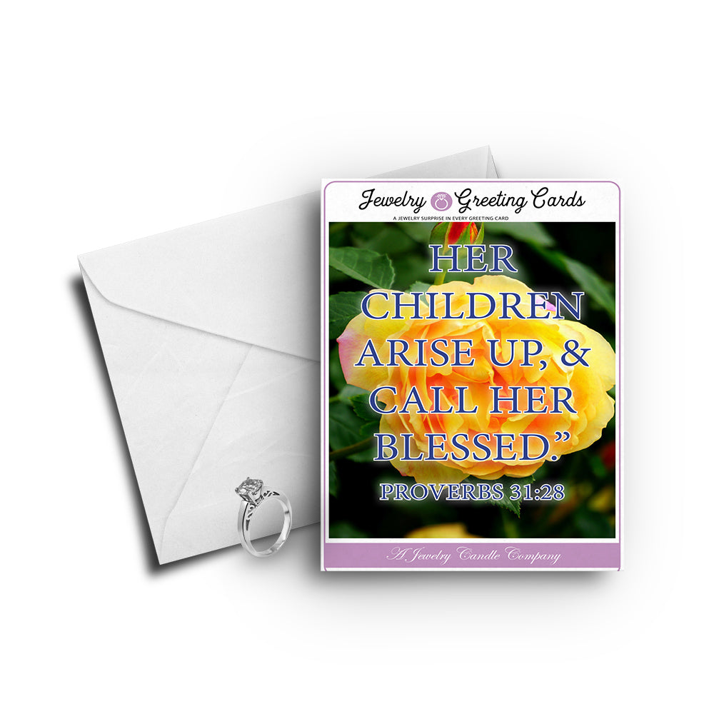 Her Children Arise up, & Call Her Blessed Greetings Card
