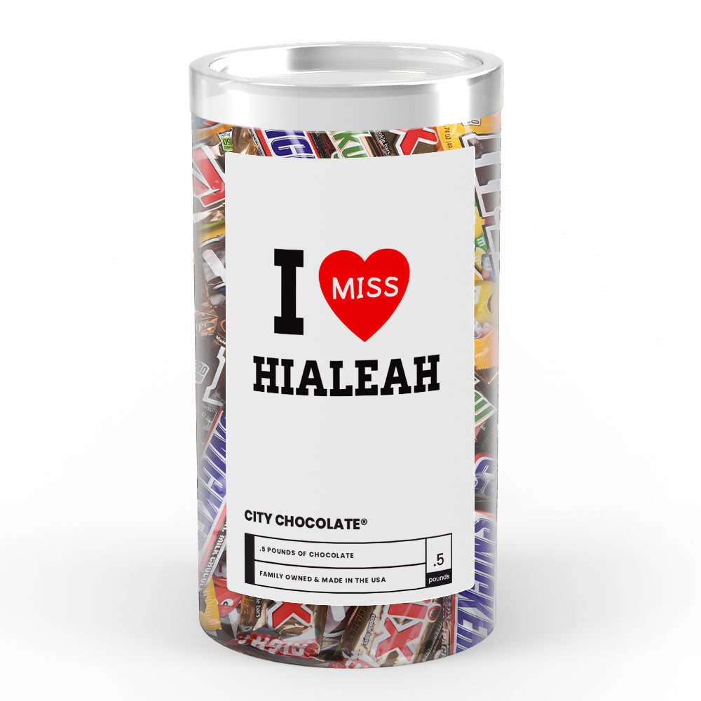 I miss Hialeah City Chocolate