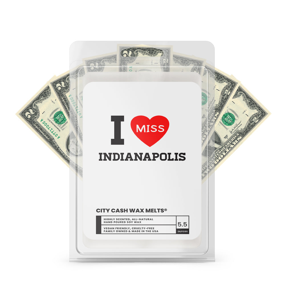I miss Indianapolis City Cash Wax Melts