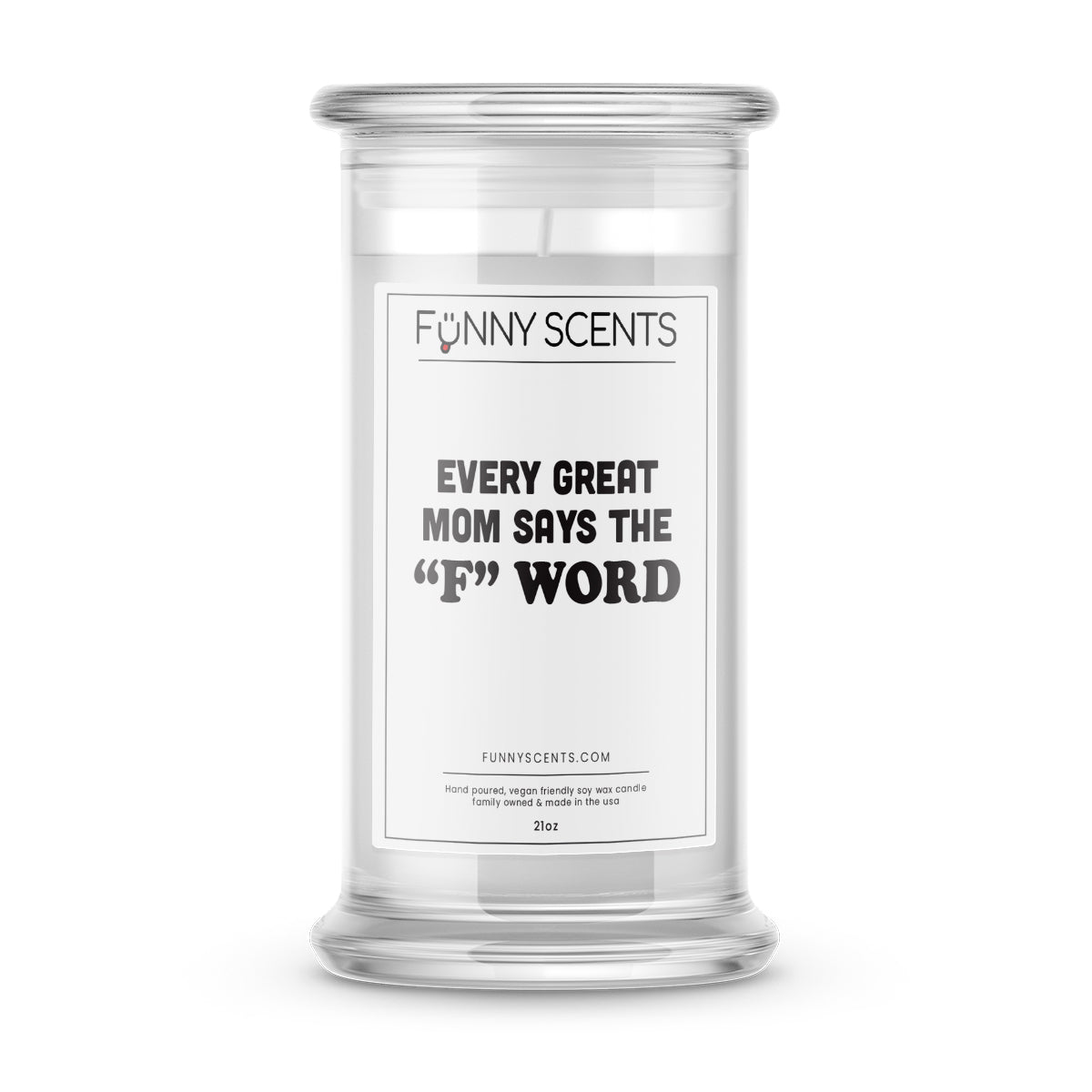 Every Great Mom Says The "F" Word Funny Candles