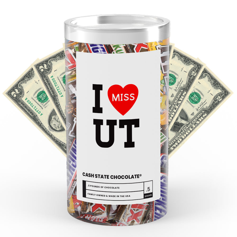 I miss UT Cash State Chocolate