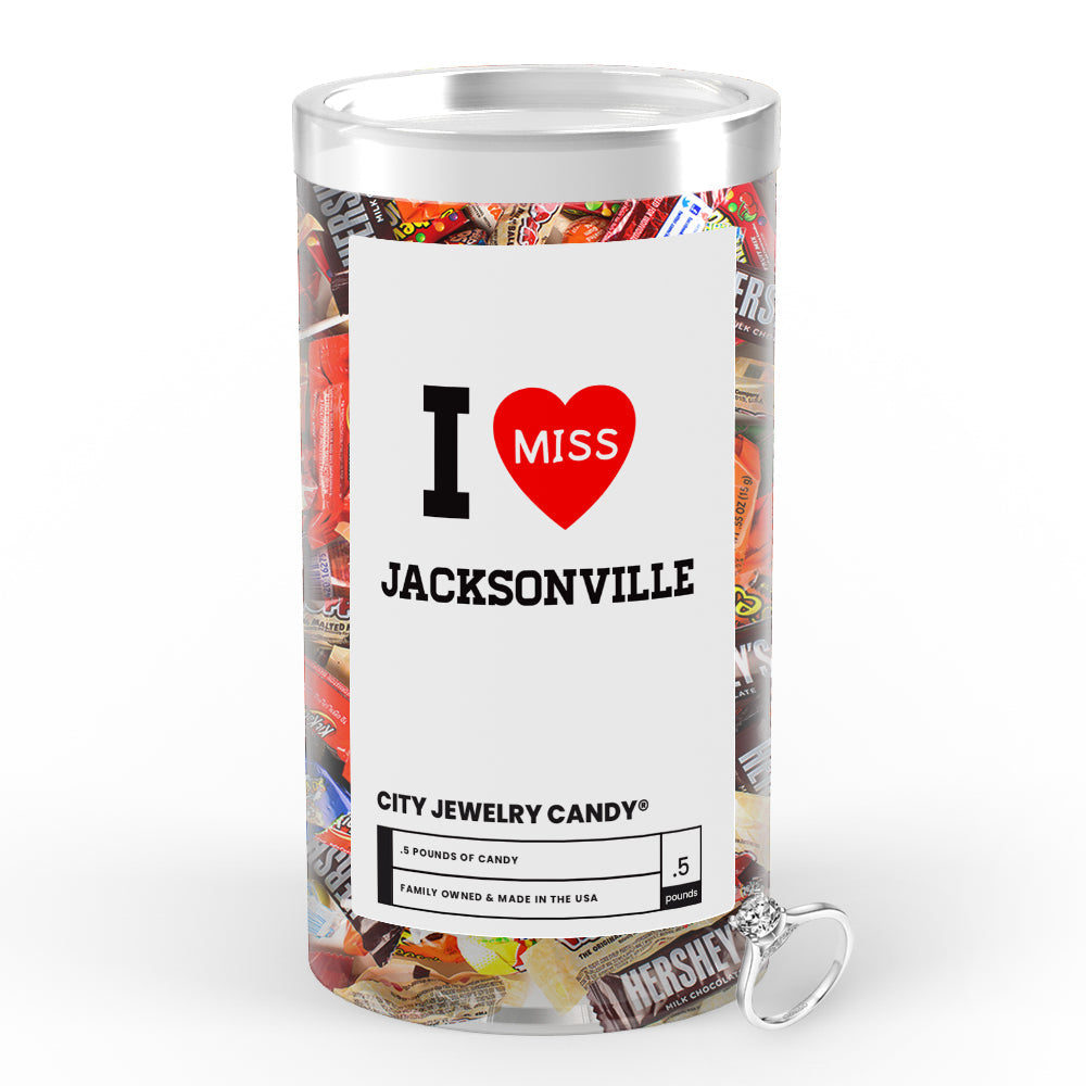 I miss Jacksonville City Jewelry Candy