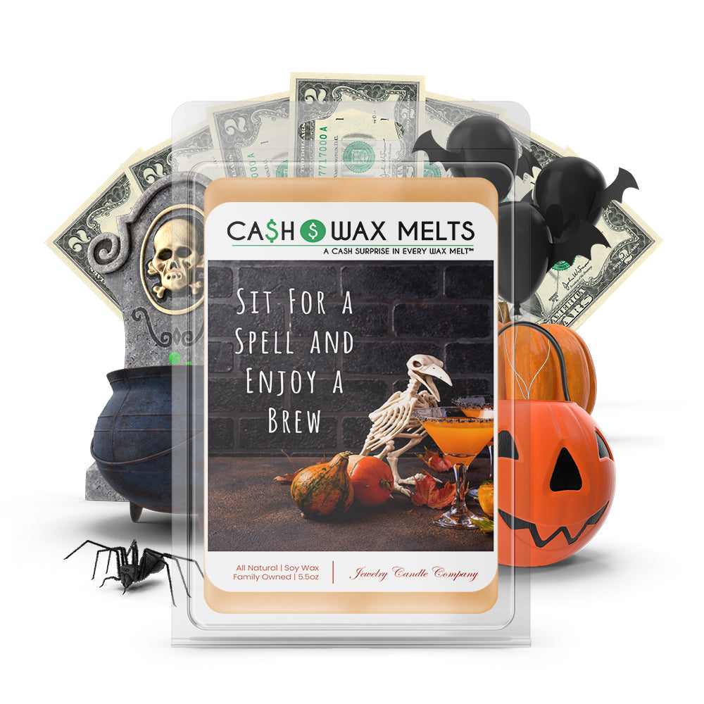Sit for spell and enjoy a brew Cash Wax Melts