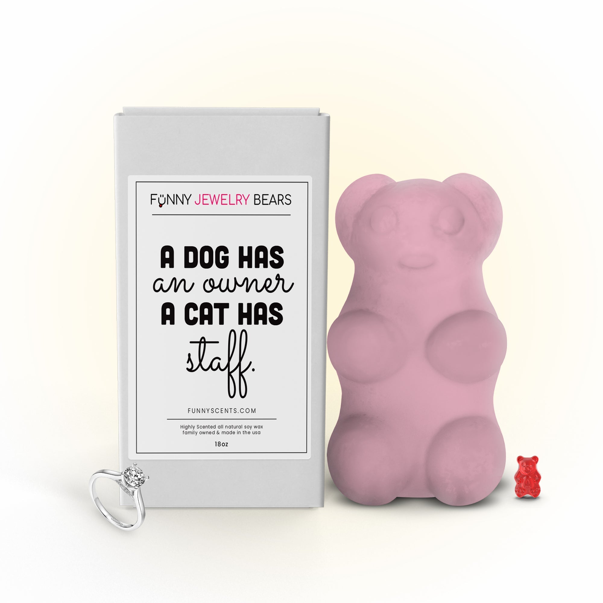 A Dog has an owner a cat has staff Funny Jewelry Bear Wax Melts