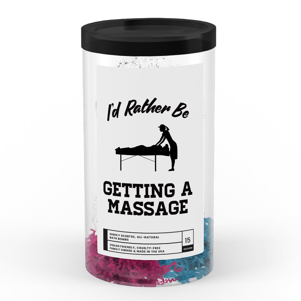 I'd rather be Getting A Massage Bath Bombs