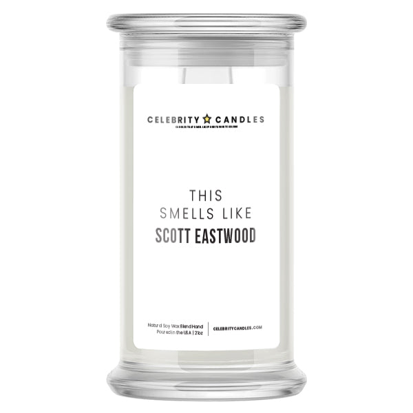 Smells Like Scott Eastwood Candle | Celebrity Candles | Celebrity Gifts
