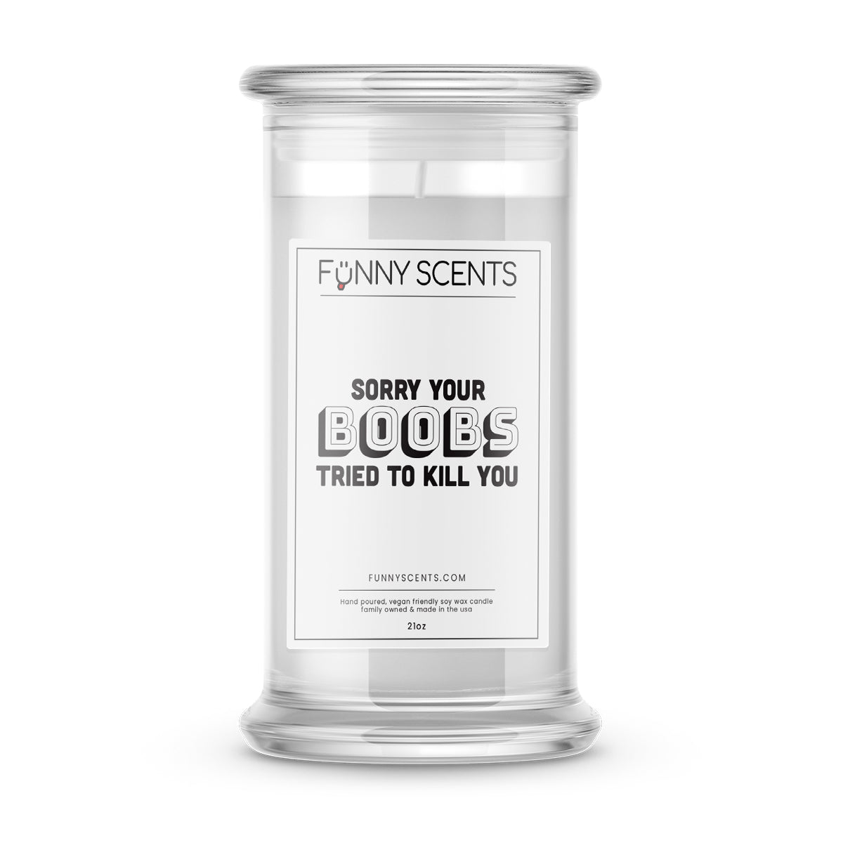 Sorry Your Boobs Tried To Kill You Funny Candles