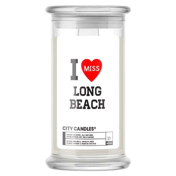 I miss Long Beach City Candles