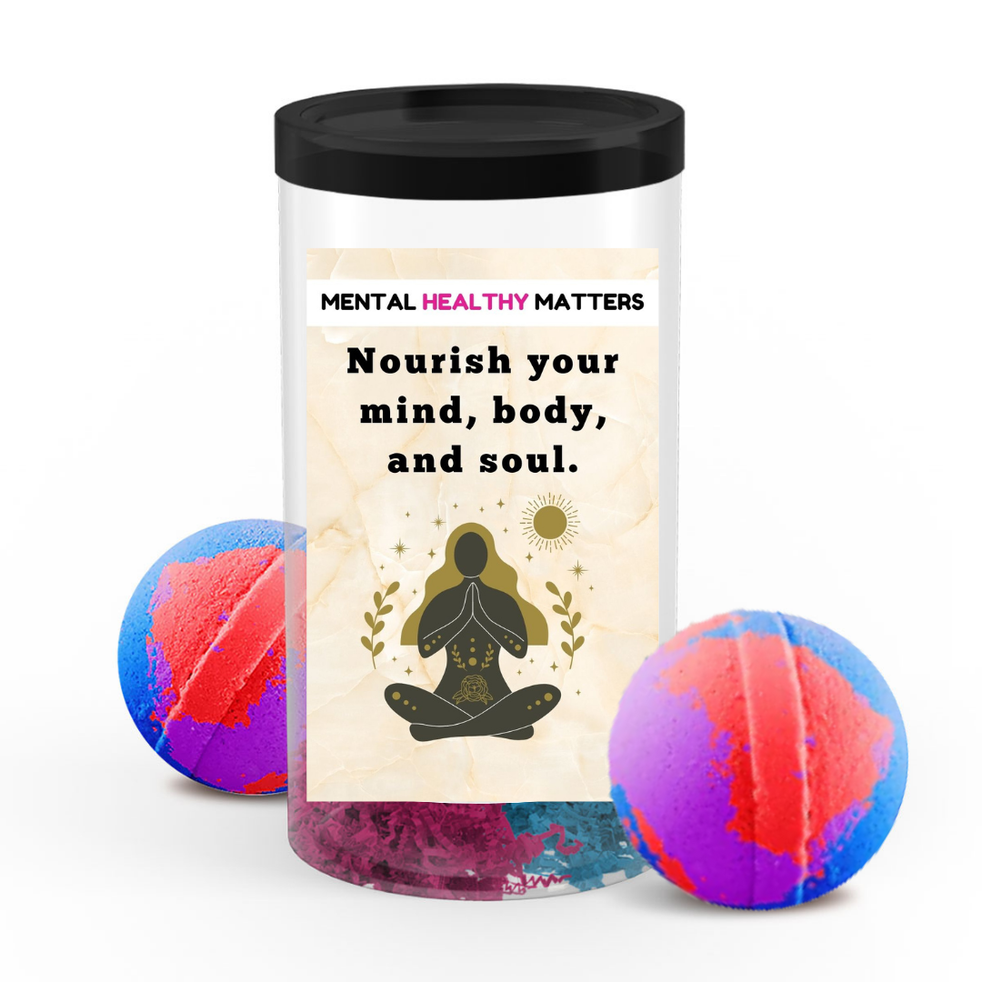 NOURISH YOUR MIND, BODY AND SOUL | MENTAL HEALTH BATH BOMBS