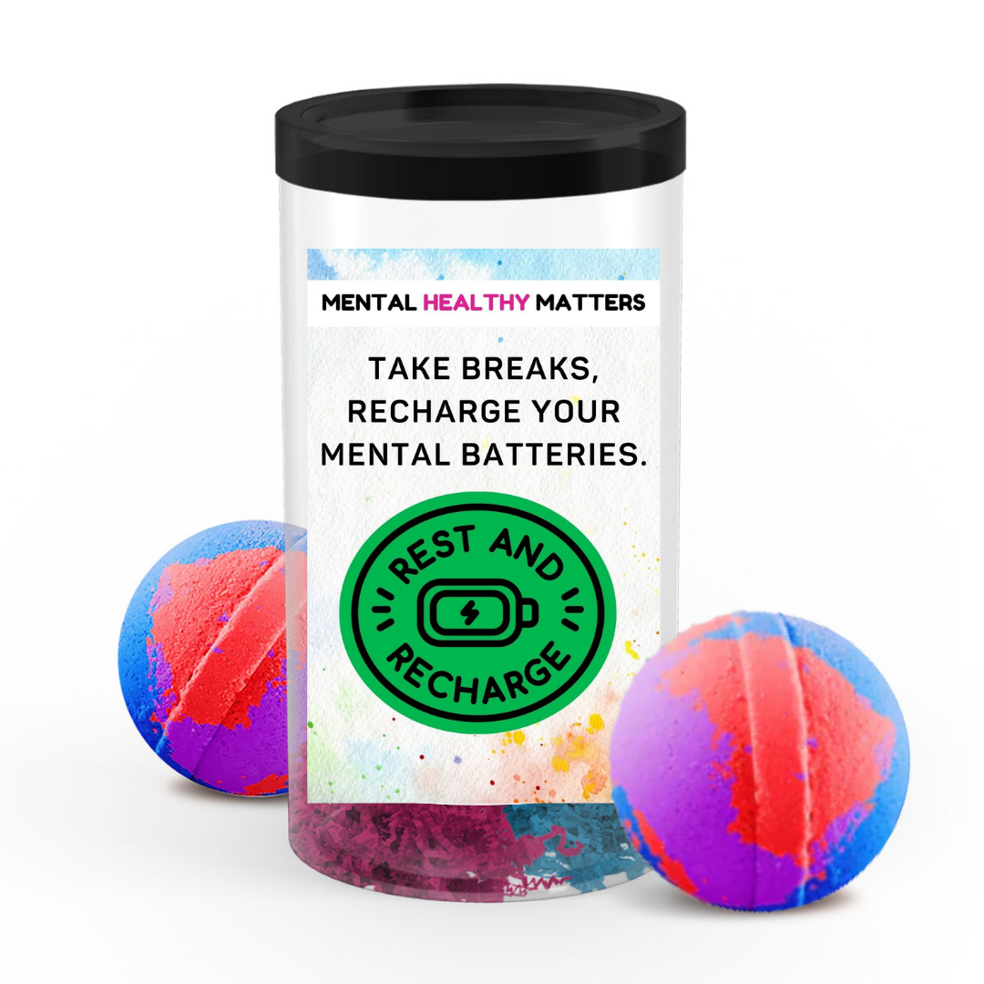 TAKE BREAKS, RECHARGE YOUR MENTAL BATTERIES | MENTAL HEALTH BATH BOMBS