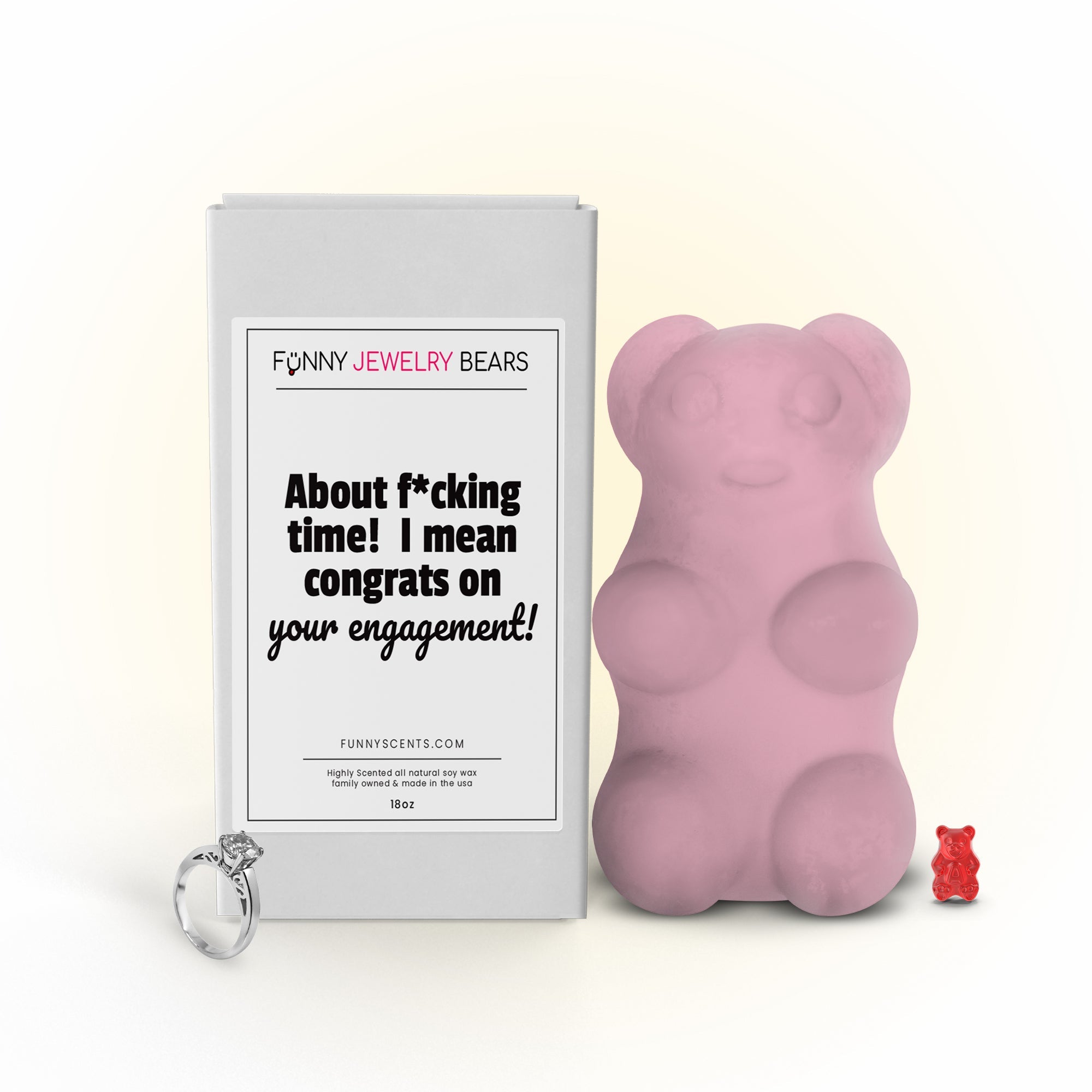 About Fucking Time! I Mean Congrats on Your Engagement! Funny Jewelry Bear Wax Melts