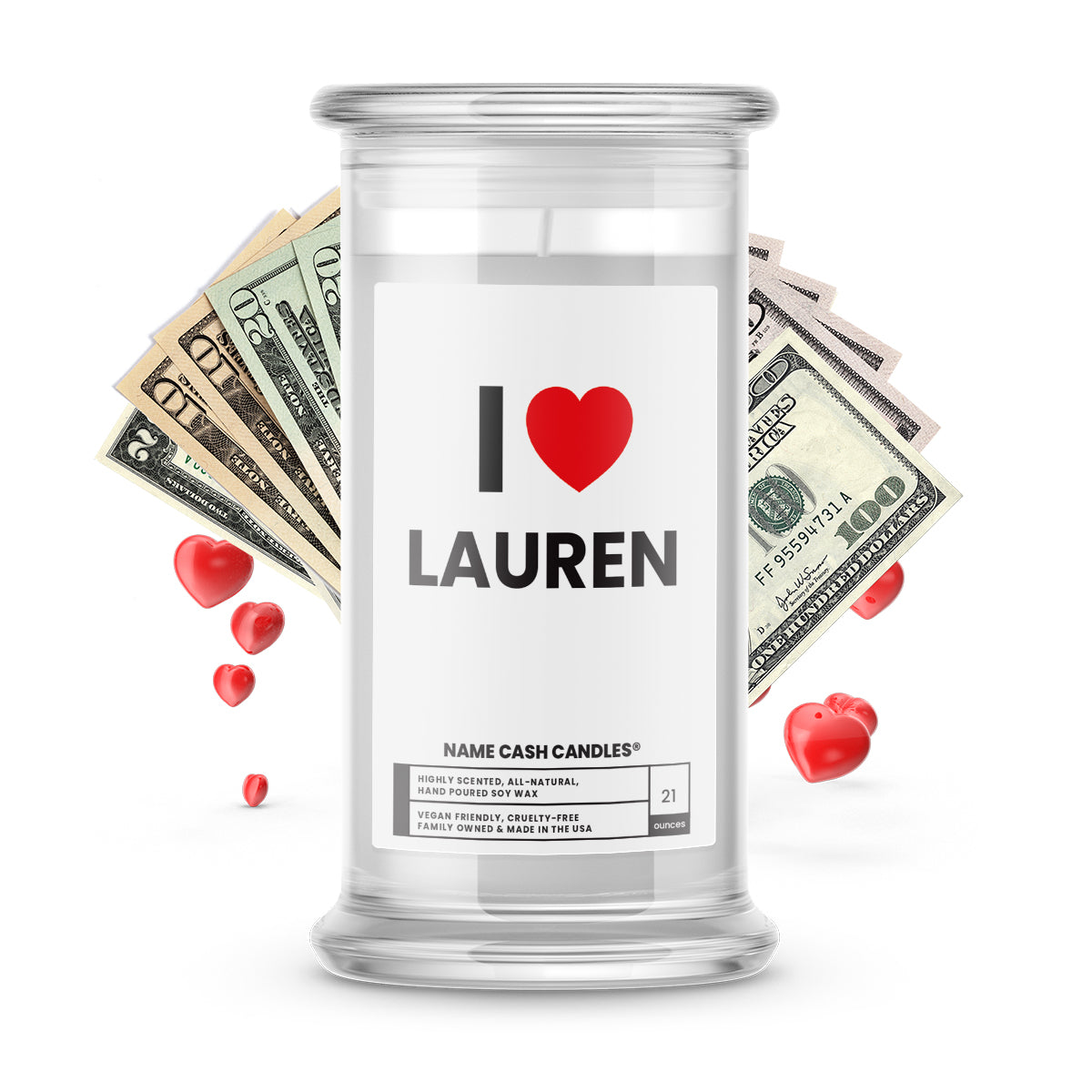 I ❤️ LAUREN | Name Cash Money Candles