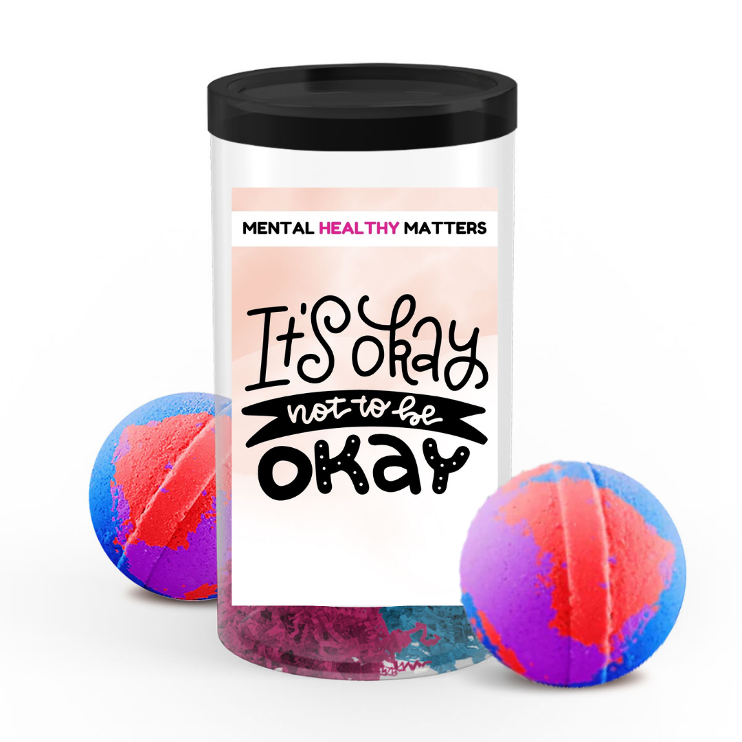 IT'S OKAY NOT TO BE OKAY | MENTAL HEALTH BATH BOMBS