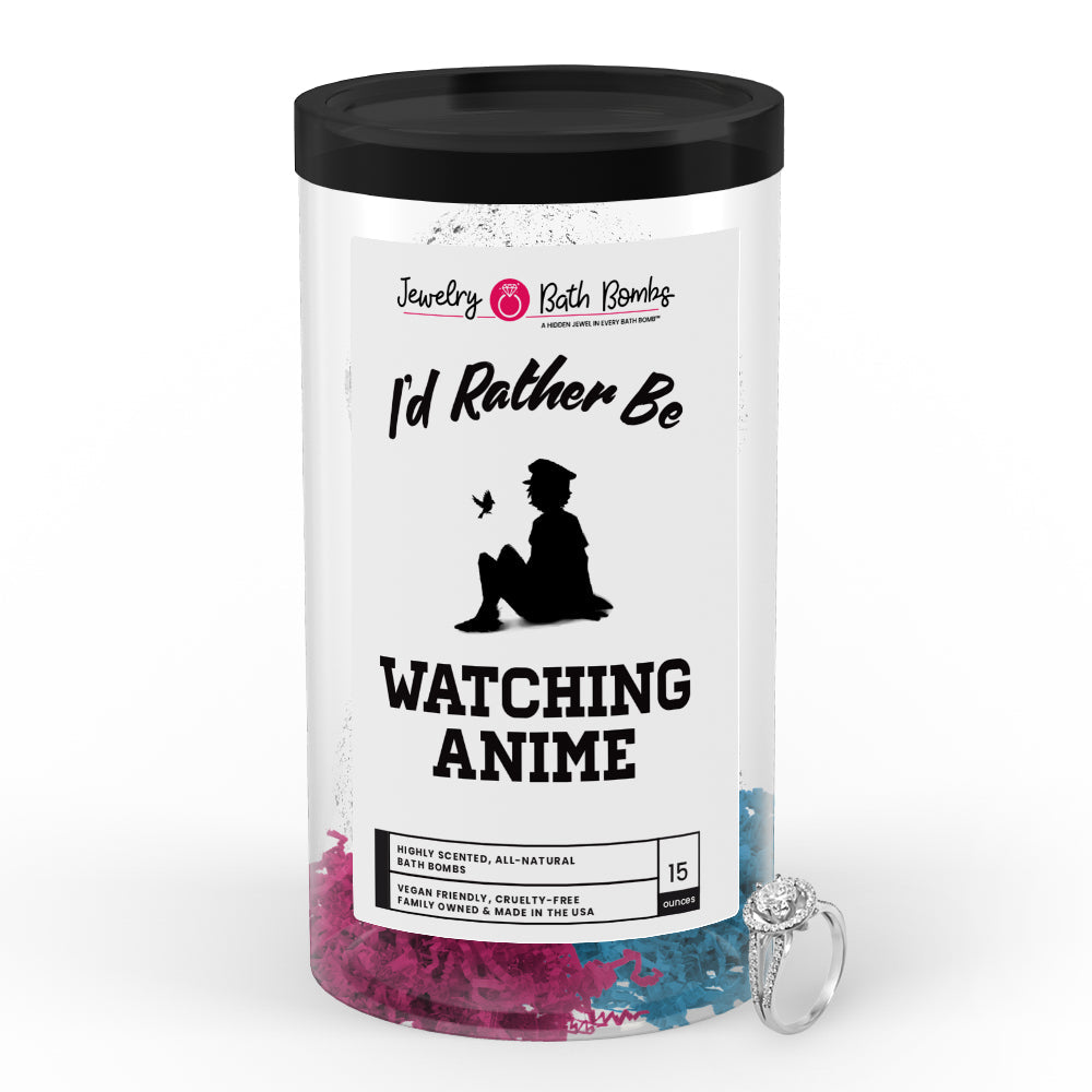 I'd rather be Watching Anime Jewelry Bath Bombs
