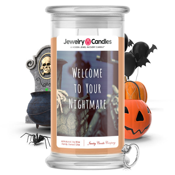 Welcome to your nightmare Jewelry Candle