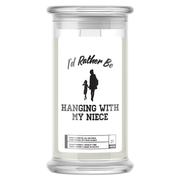 I'd rather be Hanging With My Niece Candles