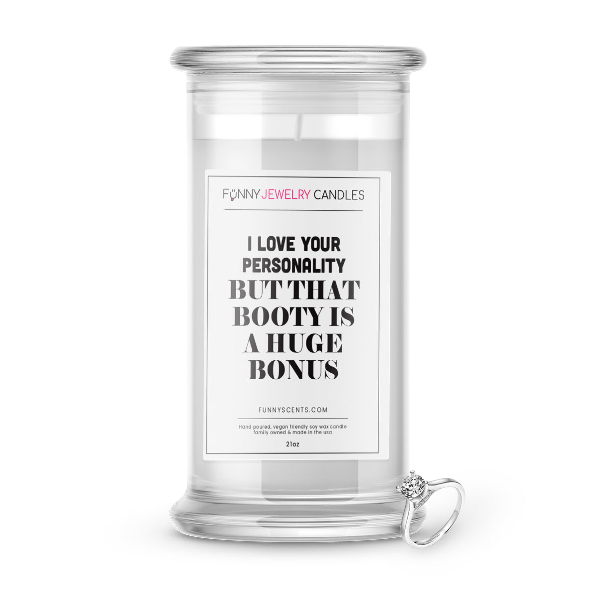I Love Your Personality But That Booty is A huge Bonus Jewelry Funny Candles