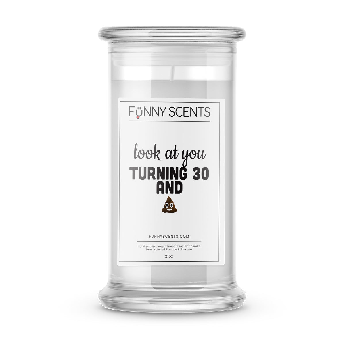 Look at you Turning 30 and Shit Funny Candles