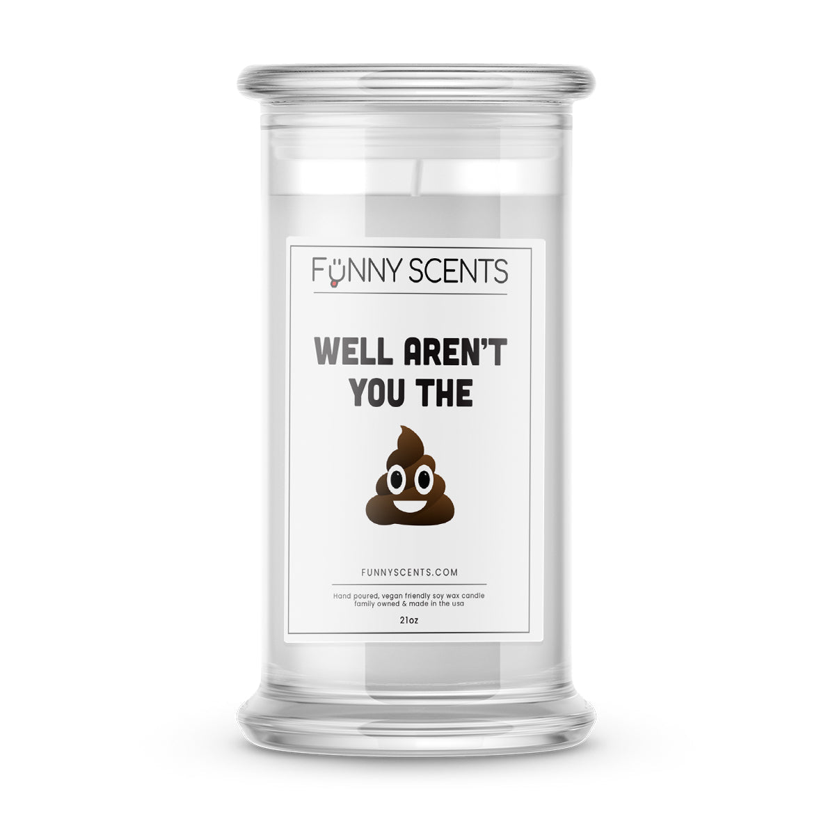 Well ain't you shit Funny Candles