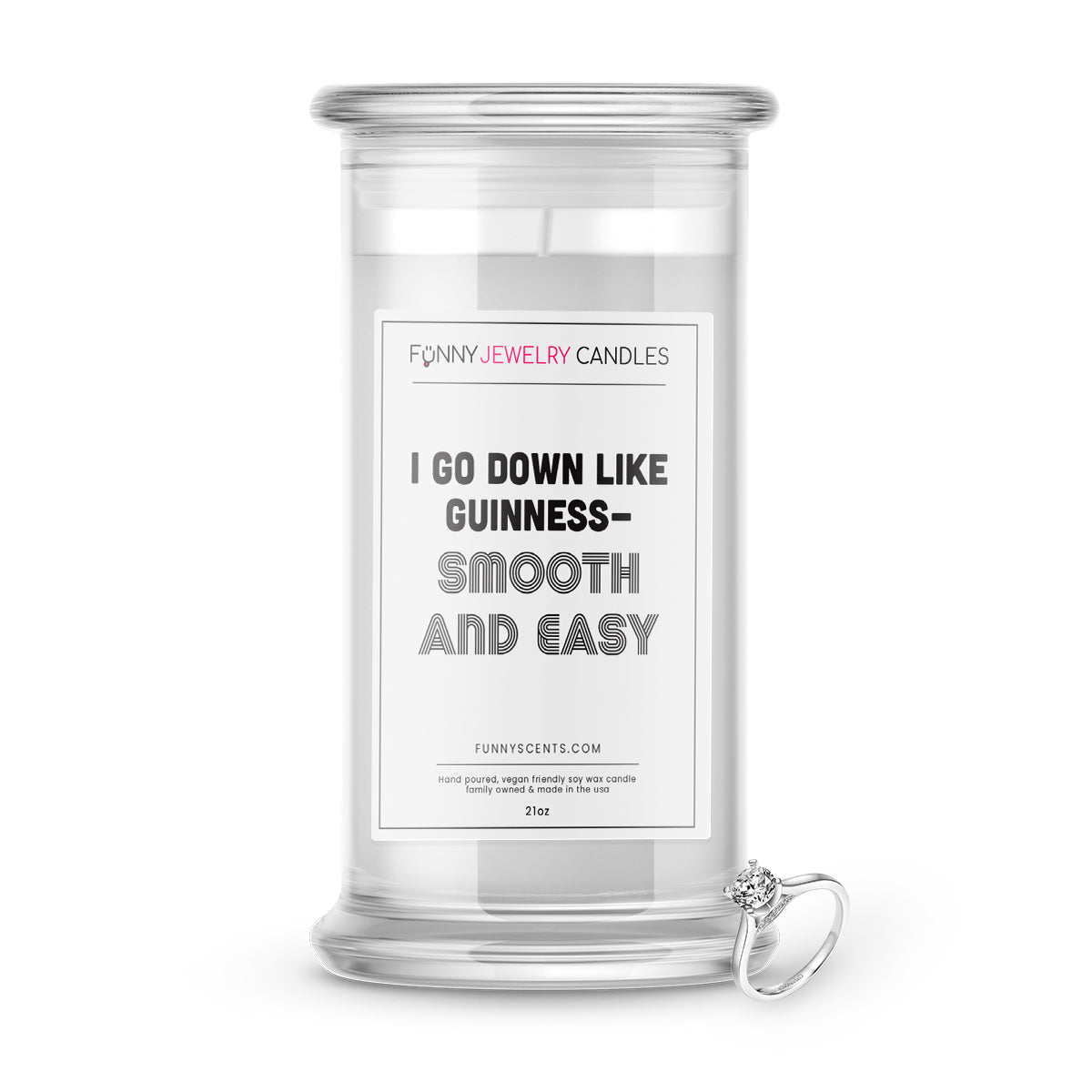 I Go Down Like Guinness - Smooth and Easy Jewelry Funny Candles
