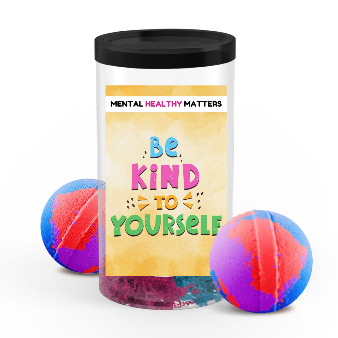 BE KIND TO YOURSELF | MENTAL HEALTH BATH BOMBS