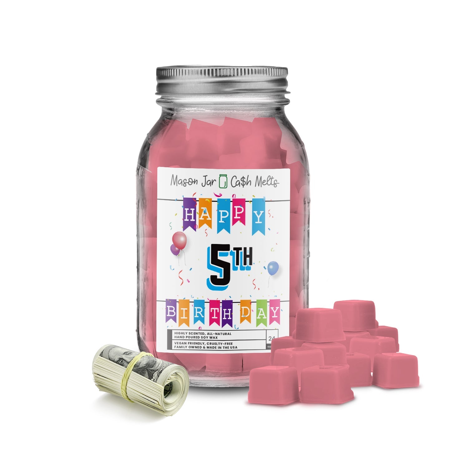 Happy 5th Birthday Mason Jar Cash Melts