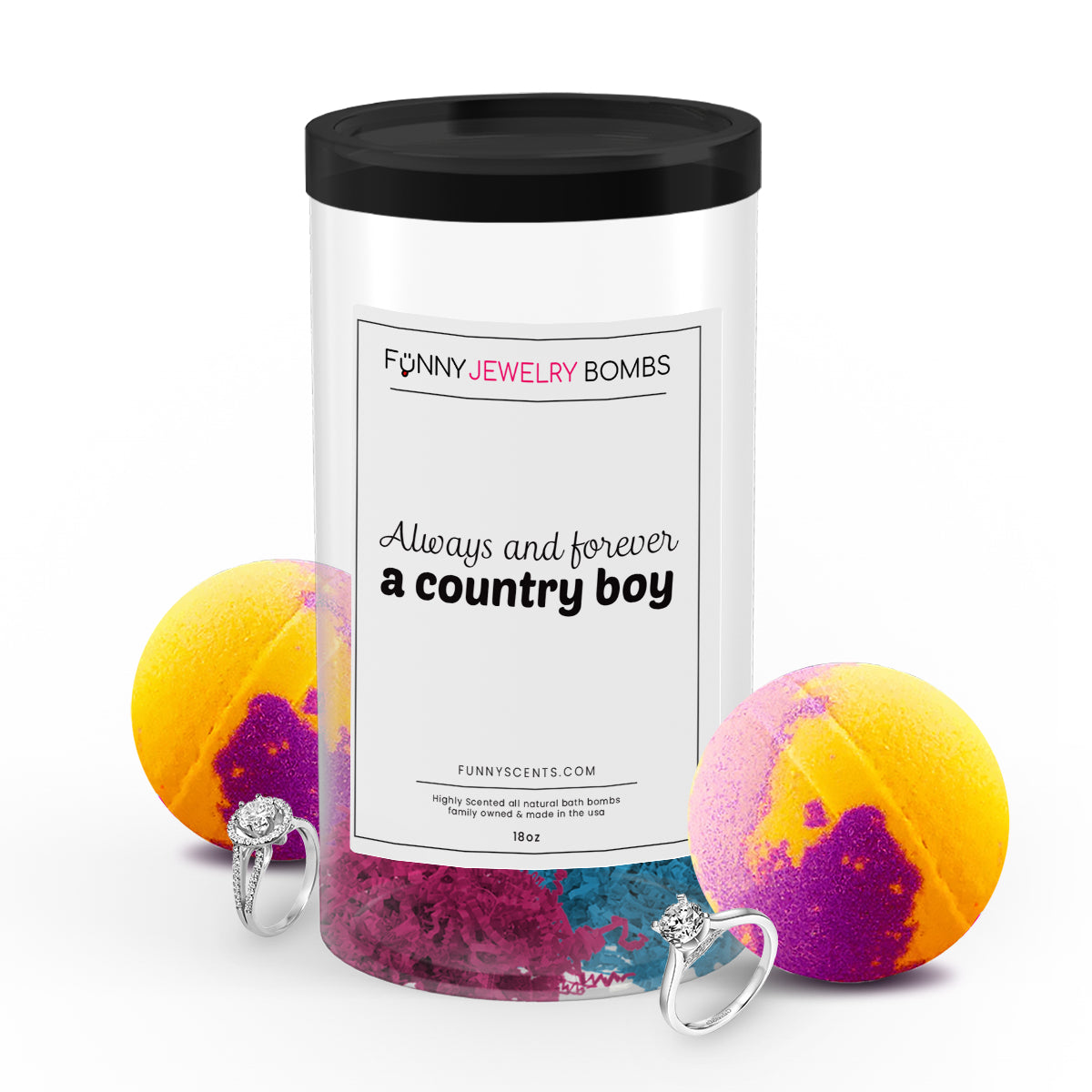 Always and Forever a Country Boy Funny Jewelry Bath Bombs